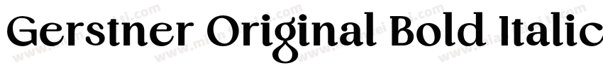 Gerstner Original Bold Italic字体转换